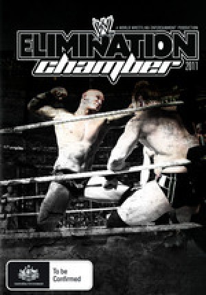 elimination chamber 2011. WWE - Elimination Chamber 2011